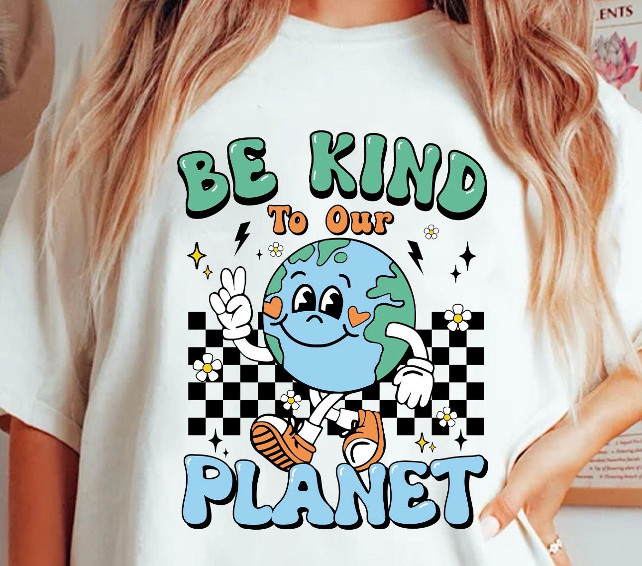 Be Kind to Planet Earth