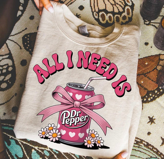 All I Need is Dr. Pepper