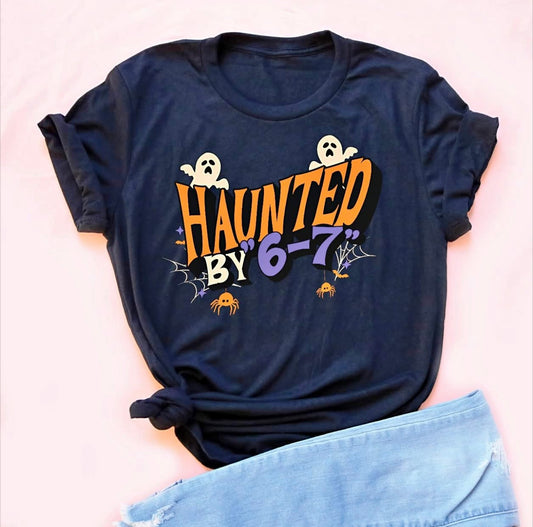 Haunted by 6 7